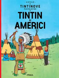 Naslovnica: TINTIN 3 - Tintin u Americi
