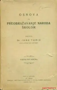 Naslovnica: OSNOVA ZA PREOBRAŽAVANJE NARODA ŠKOLOM