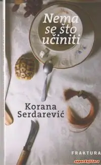 Naslovnica: Nema se što učiniti