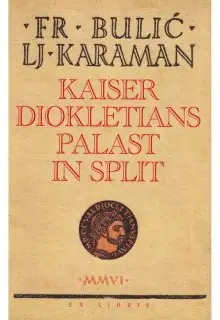 Naslovnica: Kaiser Diokletians Palast in Split