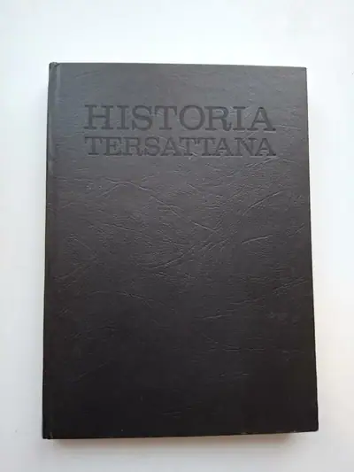 Naslovnica: Historia Tersattana – povijest Trsata – Rijeka