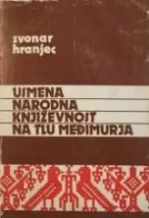 Naslovnica: Usmena narodna književnost na tlu Međimurja