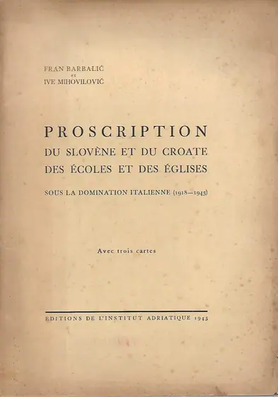 Naslovnica: Proscription du Slovene et du Croate des ecoles et dus eglises