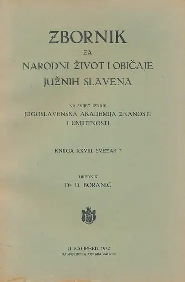 Naslovnica: Zbornik za narodni život i običaje Južnih Slavena. Knjiga XXVIII sv. 2/1932