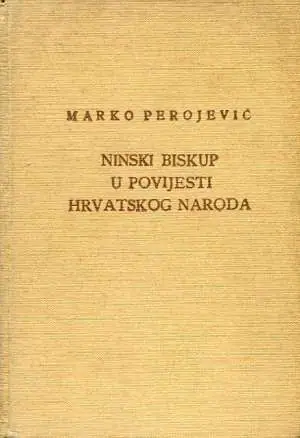 Naslovnica: Ninski biskup u povijesti hrvatskog naroda