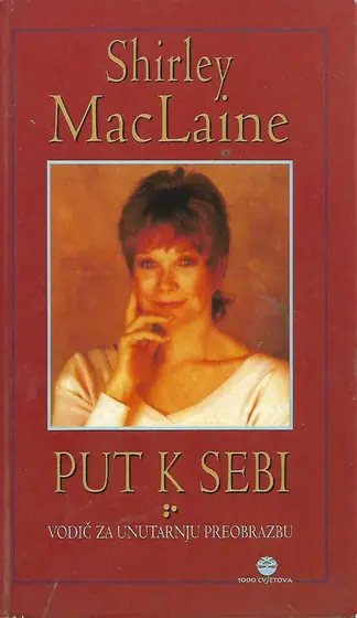 Naslovnica: Put k sebi – Vodič za unutarnju preobrazbu