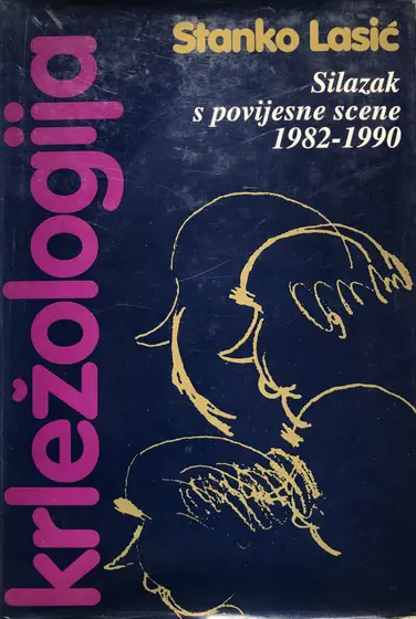 Naslovnica: Krležologija, sv. VI Silazak s povijesne scene 1982-1990.