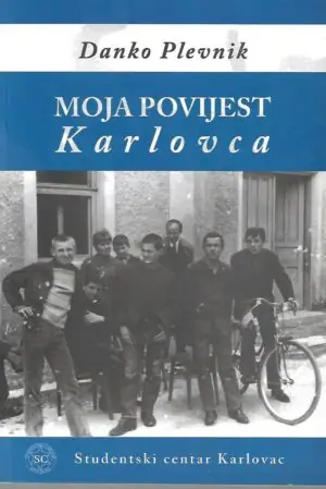 Naslovnica: Moja povijest Karlovca