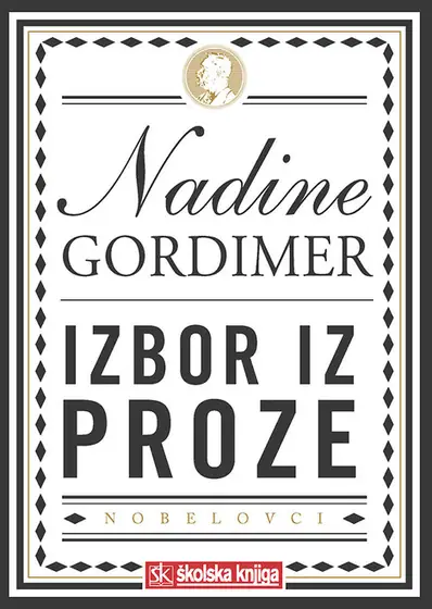 Naslovnica: Nobelova nagrada za književnost 1991. - Izbor iz proze - Priča moga sina