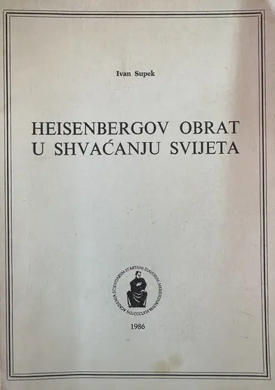 Naslovnica: HEISENBERGOV OBRAT U SHVAĆANJU SVIJETA
