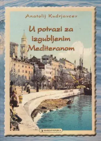 Naslovnica: U potrazi za izgubljenim Mediteranom