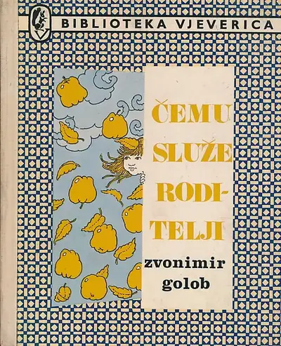 Naslovnica: Čemu služe roditelji