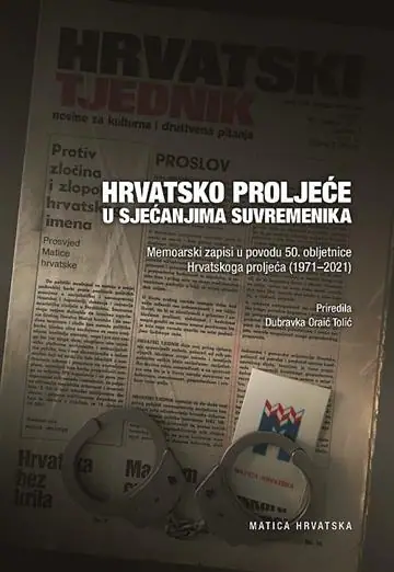 Naslovnica: Hrvatsko proljeće u sjećanjima suvremenika