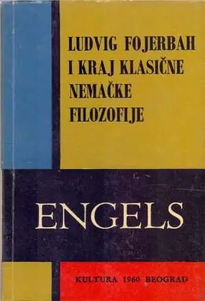Naslovnica: Ludvig Fojerbah i kraj klasične nemačke filozofije