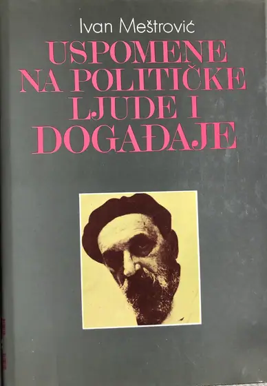 Naslovnica: Uspomene na političke ljude i događaje