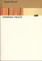 Naslovnica: Evropska trulež: poetika