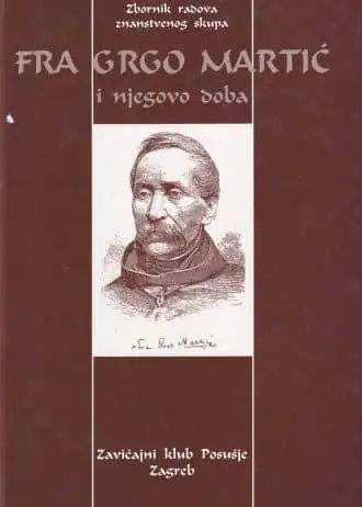 Naslovnica: Fra grgo martić i njegovo doba
