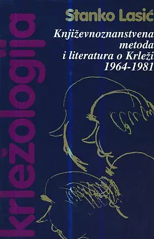Naslovnica: Krležologija, sv. V: Književnoznanstveno metoda i literatura o Krleži, 1964. - 1981.