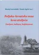 Naslovnica: POLJSKO-HRVATSKE VEZE KROZ STOLJEĆA