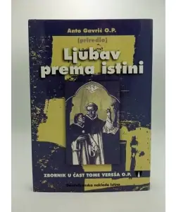 Naslovnica: Ljubav prema istini: zbornik i čast Tome Vereša