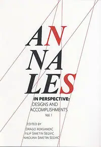 Naslovnica: ANNALES IN PERSPECTIVE: DESIGNS AND ACCOMPLISHMENTS, Vol. 1