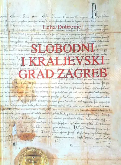 Naslovnica: Slobodni i kraljevski grad Zagreb