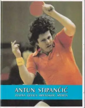 Naslovnica: Antun Stipančić – Zlatna ljevica hrvatskog športa