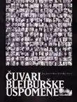 Naslovnica: Čuvari Bleiburške uspomene (2.proš.izd.)