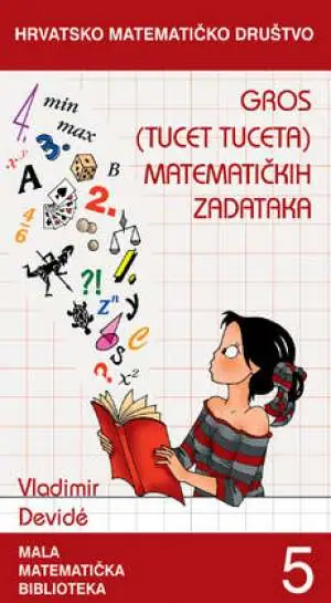 Naslovnica: Gros (tucet tuceta) matematičkih zadataka