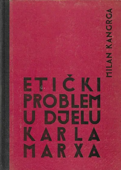 Naslovnica: Etički problem u djelu Karla Marxa