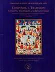 Naslovnica: Composing a Tradition: Concepts, Techniques and Relationships