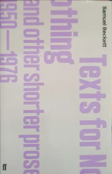 Naslovnica: Texts For Nothing And Other Shorter Prose, 1950-1976
