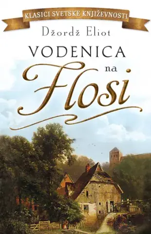 Naslovnica: Vodenica na Flosi - tvrd povez