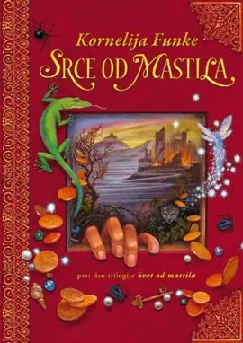 Naslovnica: Srce od mastila : prva knjiga trilogije Svet od mastila