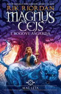 Naslovnica: Magnus Čejs i bogovi Asgarda – Mač leta
