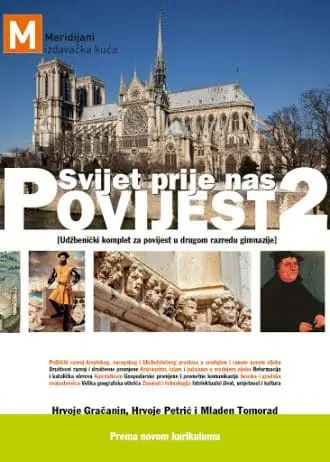 Naslovnica: Svijet prije nas POVIJEST 2 udžbenički komplet za povijest u drugom razredu gimnazije