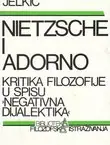 Naslovnica: Nietzsche i Adorno. Kritika filozofije u spisu "Negativna dijalektika"