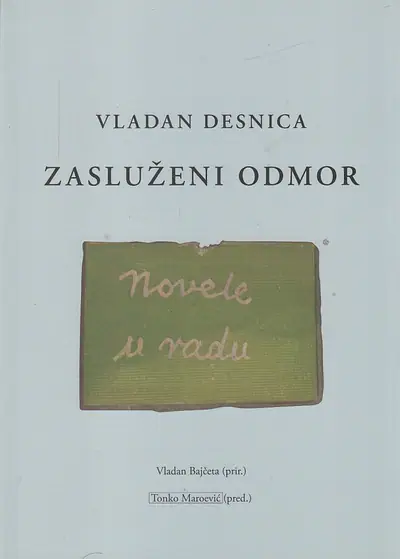 Naslovnica: ZASLUŽENI ODMOR: kratke novele iz ostavštine