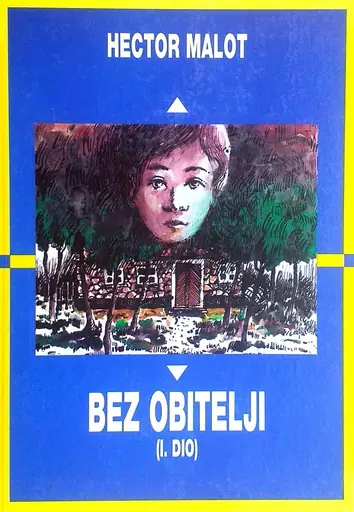 Naslovnica: Bez obitelji I. i II.dio