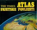 Naslovnica: THE TIMES ATLAS SVJETSKE POVIJESTI