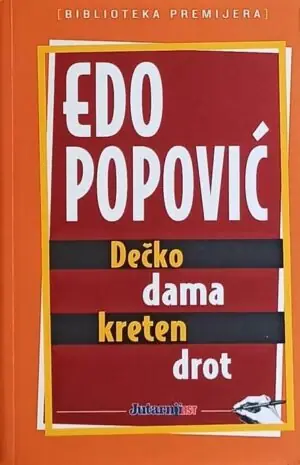 Naslovnica: Dečko, dama, kreten, drot
