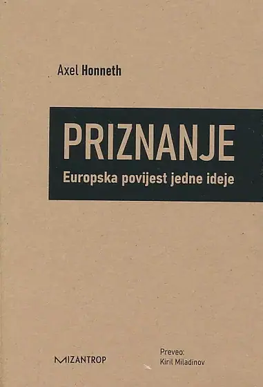 Naslovnica: Priznanje: europska povijest jedne ideje