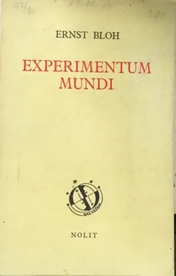 Naslovnica: Ernst Bloh ; Experimentum Mundi