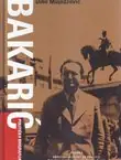 Naslovnica: Bakarić. Politička biografija