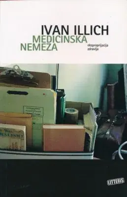 Naslovnica: Medicinska nemeza: Eksproprijacija zdravlja