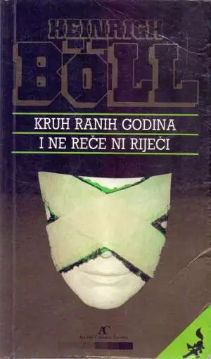 Naslovnica: Kruh ranih godina / Ne reče ni riječi