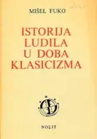 Naslovnica: Istorija ludila u doba klasicizma