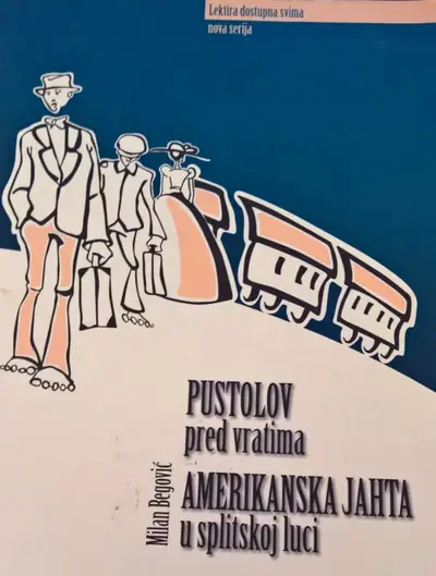 Naslovnica: Pustolov pred vratima / Amerikanska jahta u splitskoj luci