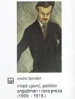 Naslovnica: Mladi Ujević, politički angažman i rana proza (1909.-1919.)