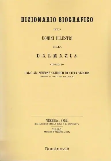 Naslovnica: Dizionario biografico degli uomini illustri della Dalmazia